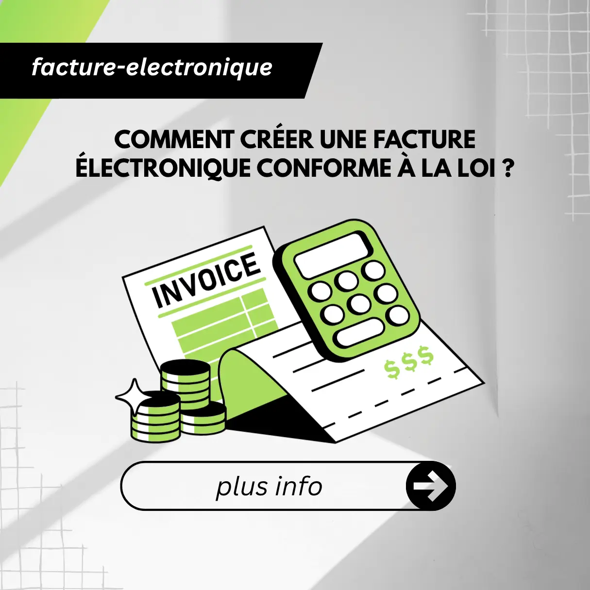 Comment créer une facture électronique conforme à la loi ?