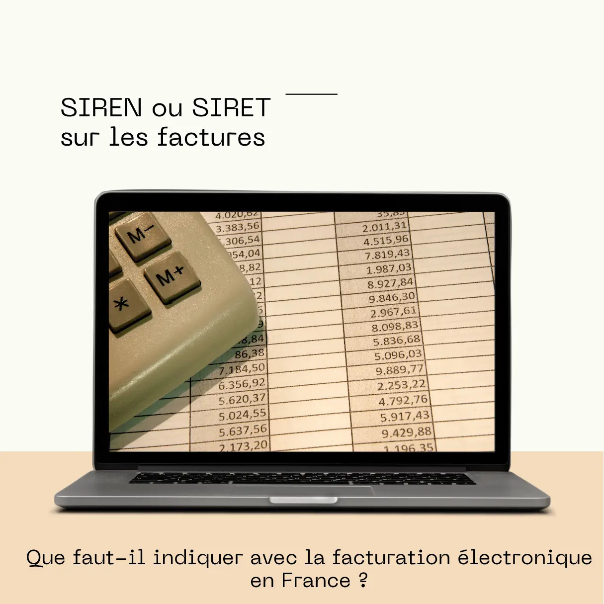SIREN ou SIRET sur les factures : que faut-il indiquer avec la facturation électronique en France ?