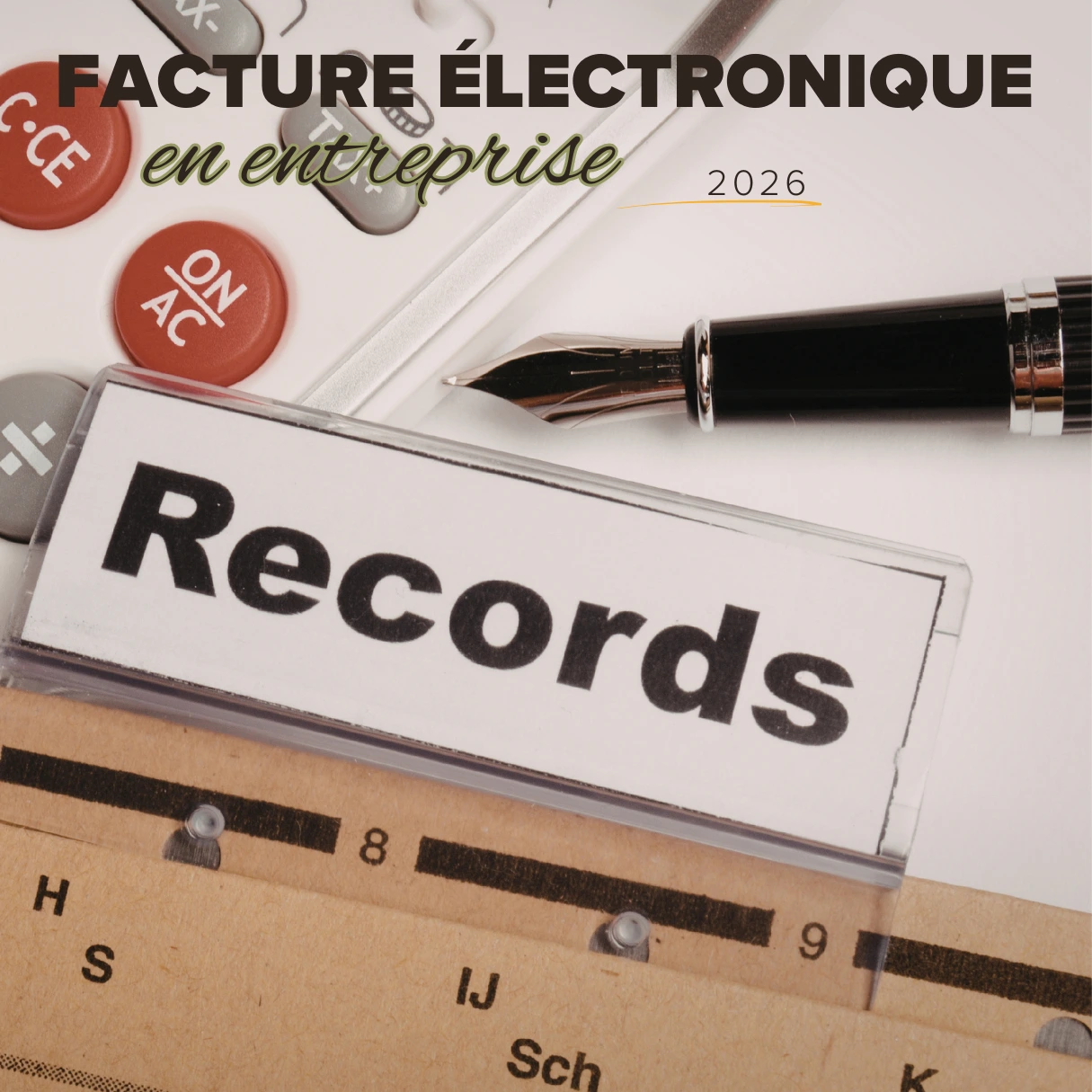 Facture électronique en entreprise : obligations 2026 et enjeux à anticiper